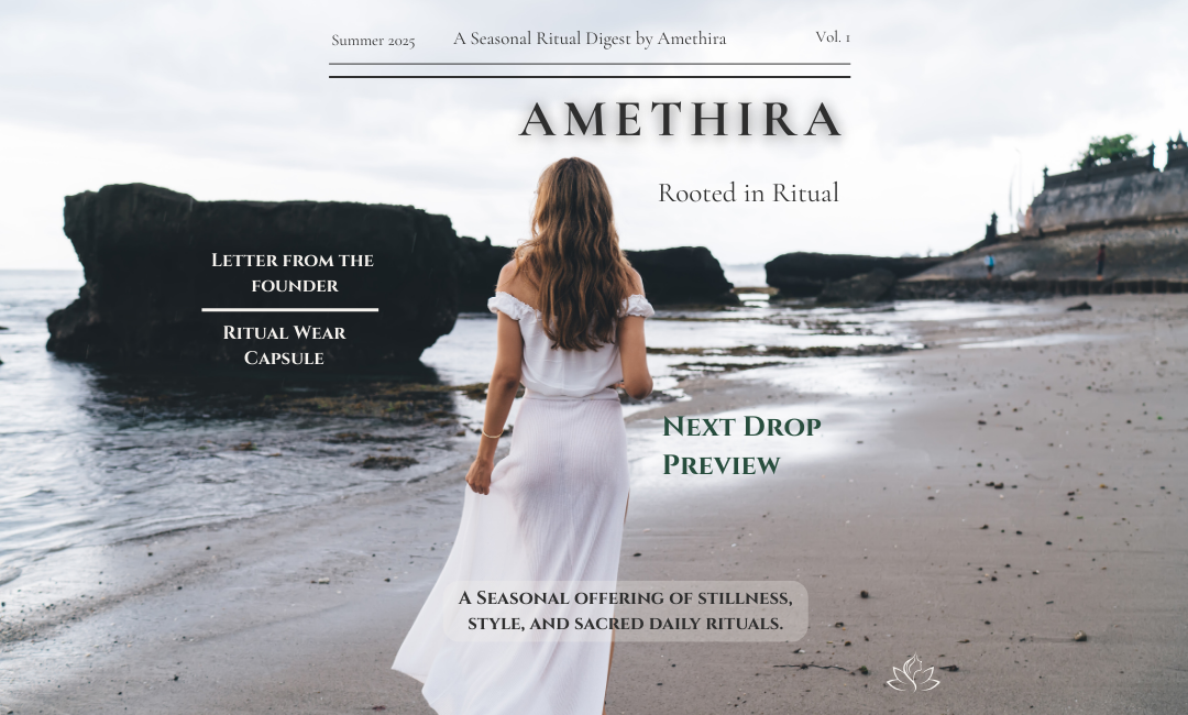 Introducing the Amethira Ritual Wear Capsule Magazine